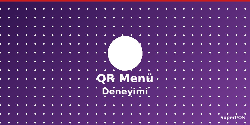 QR Menü ile Misafir Deneyimini İyileştirin
